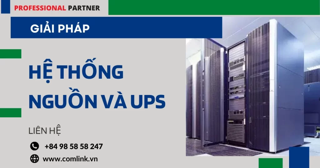 Hệ thống nguồn và ups