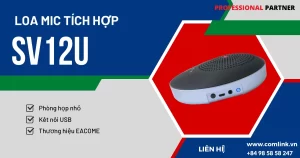 Loa Mic Tích hợp SV12U Eacome