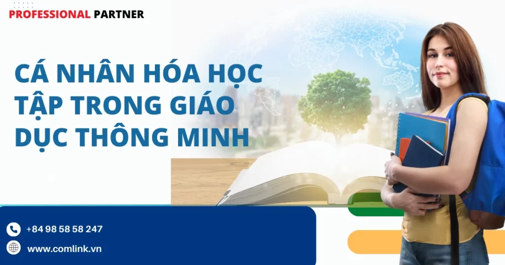 Cá nhân hóa học tập trong giáo dục thông minh