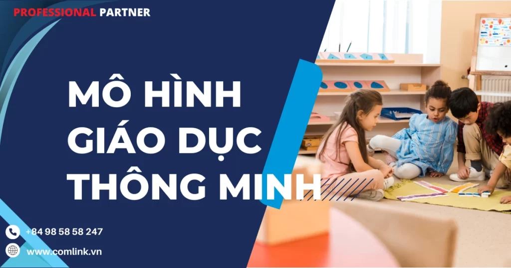 Mô hình giáo dục thông minh