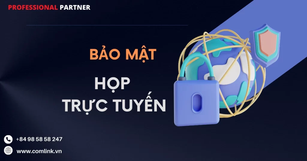 Bảo mật Họp trực tuyến