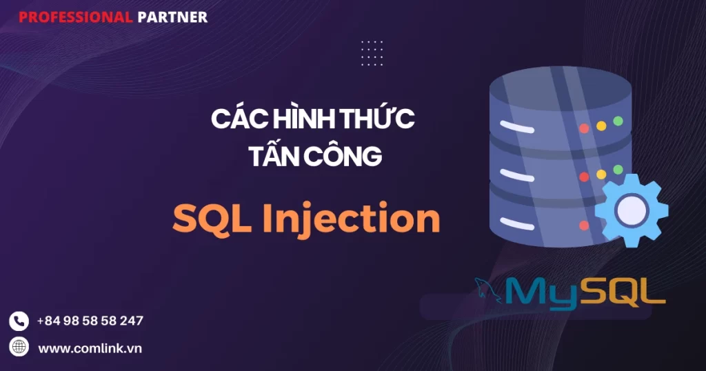 Các hình thức tấn công SQL Injection