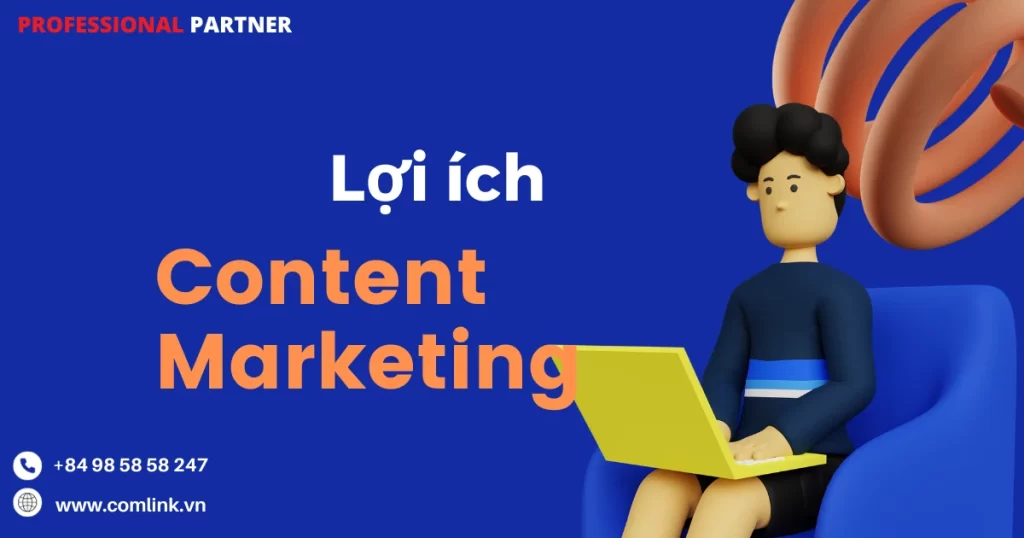 Lợi ích của Content Marketing