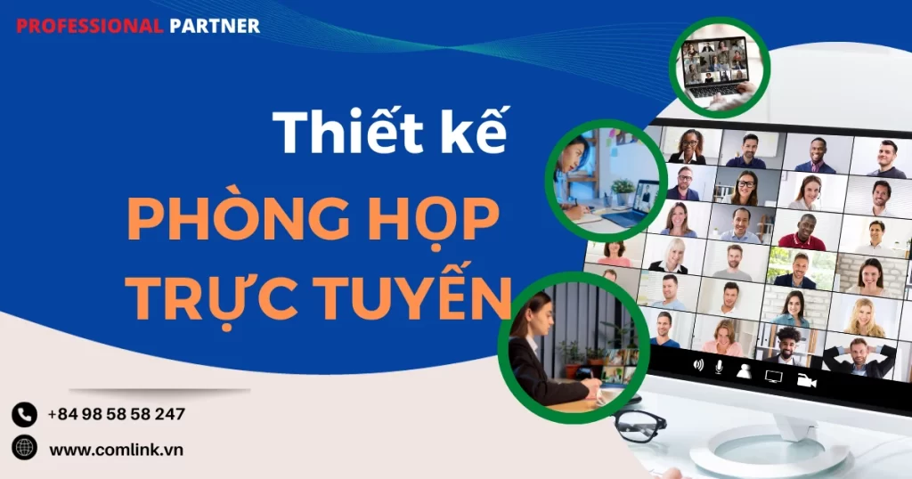 Thiết kế phòng họp trực tuyến