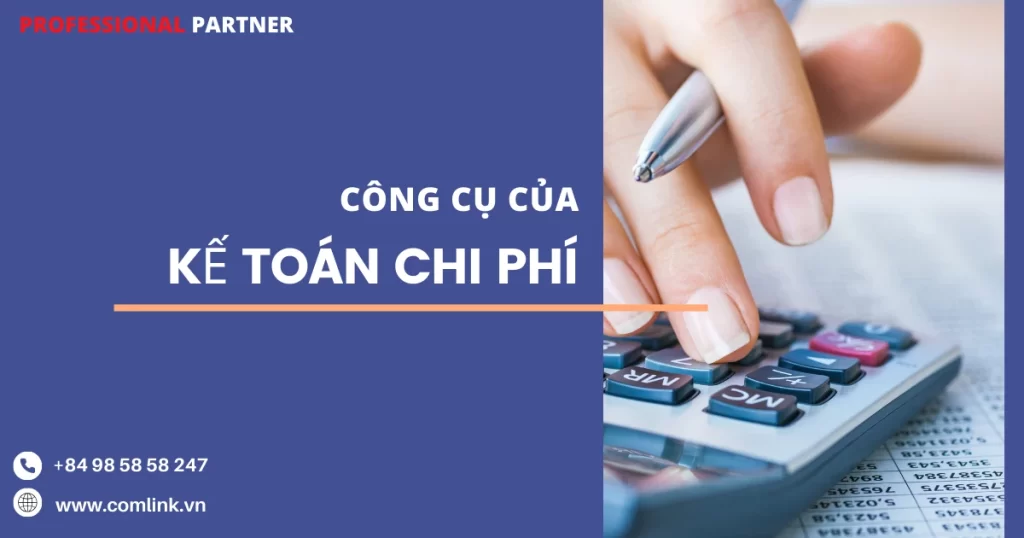 Công cụ kế toán chi phí