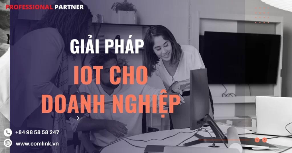 Giải pháp IoT cho doanh nghiệp
