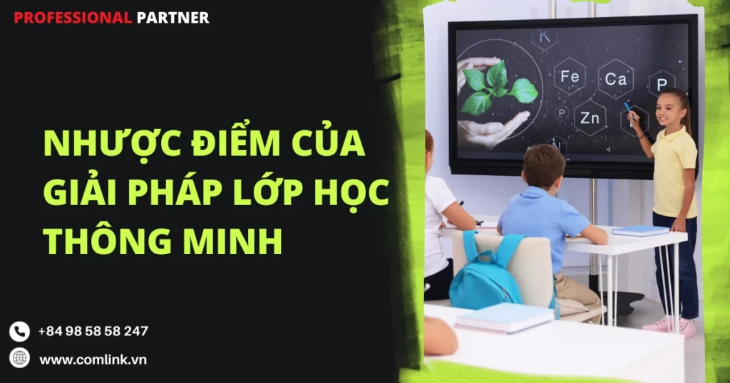 Nhược điểm giải pháp lớp học thông minh