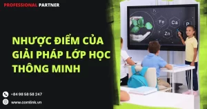 Nhược điểm giải pháp lớp học thông minh