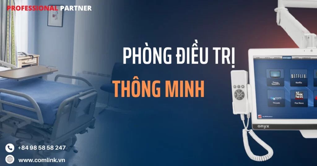 Giải pháp phòng điều trị thông minh