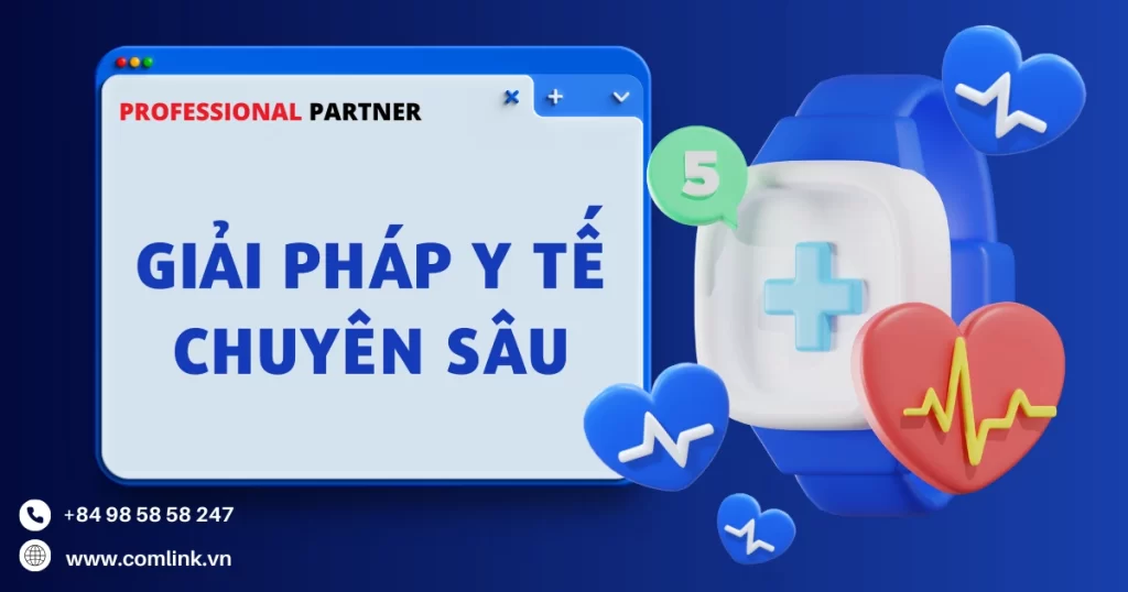 Giải pháp Y tế chuyên sâu