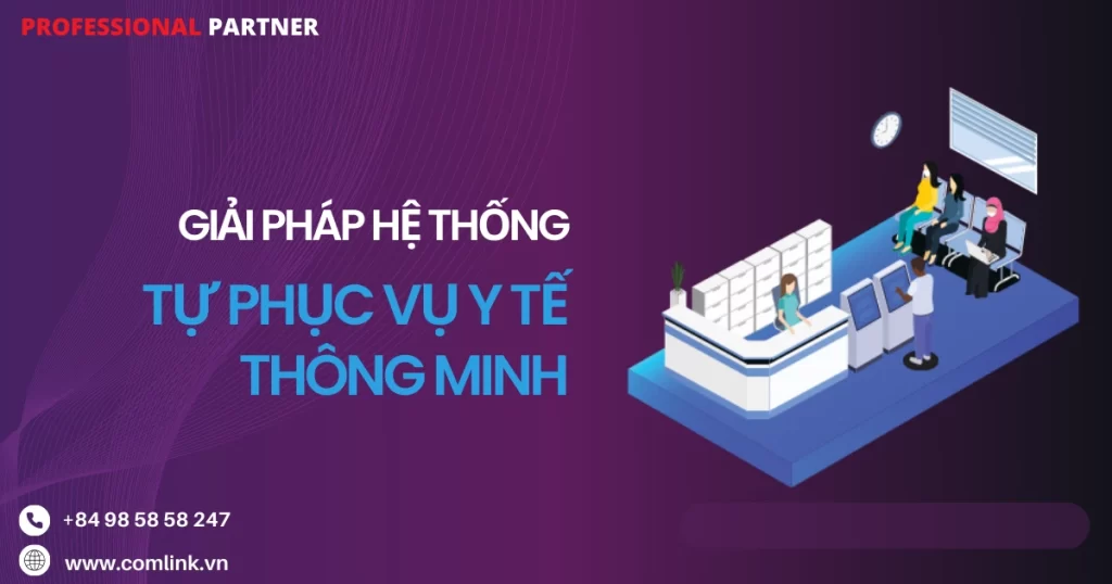 Hệ thống tự phục vụ chăm sóc sức khỏe