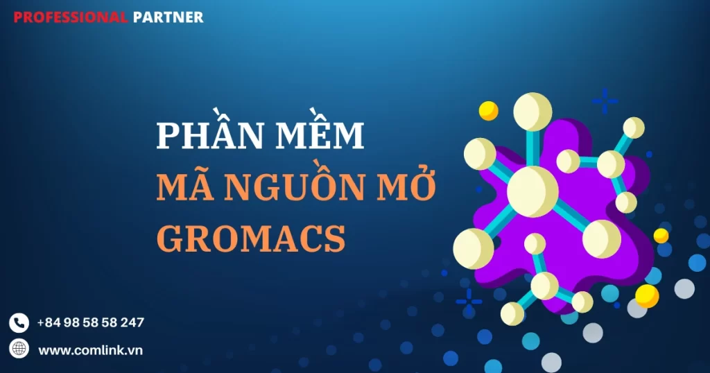 Phần mềm mã nguồn mở Gromacs