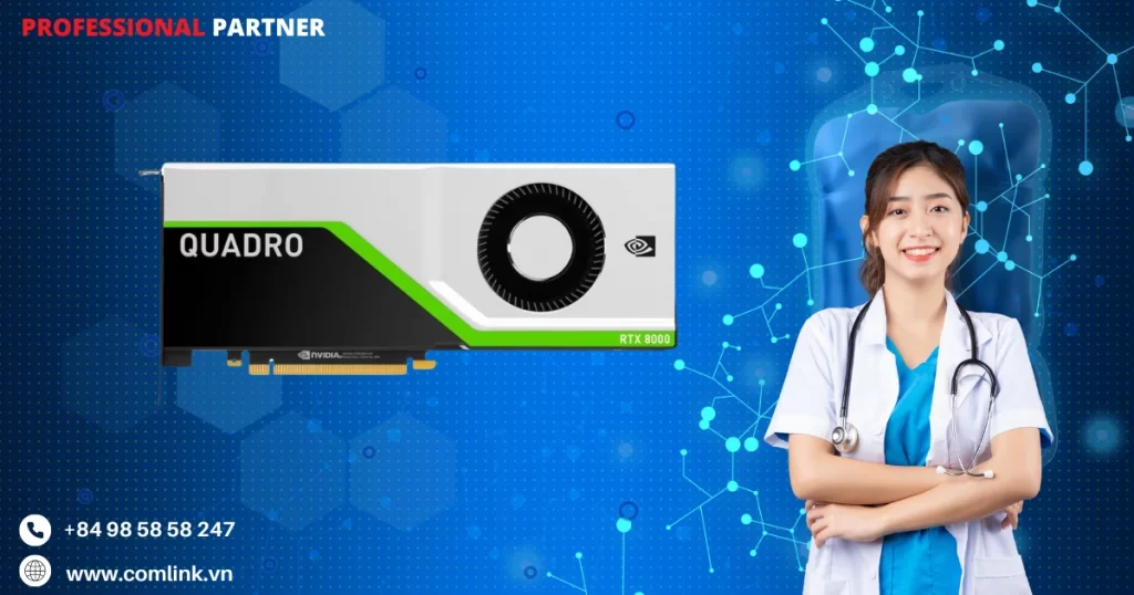 Ưu điểm của NVIDIA Quadro