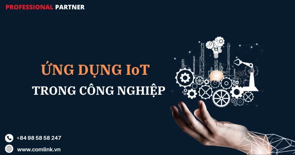 Ứng dụng IoT trong công nghiệp