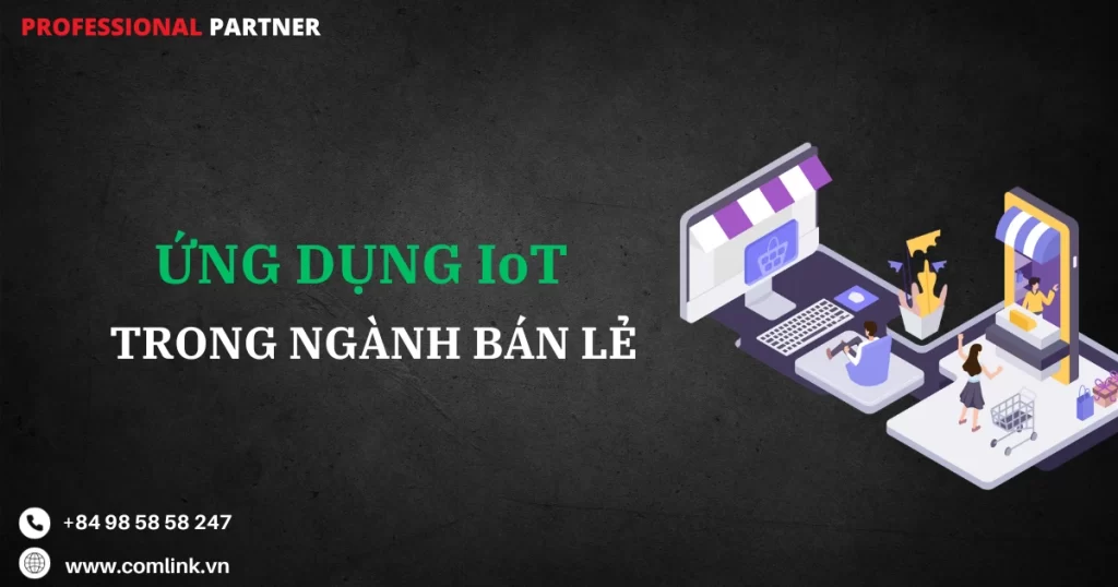 Ứng dụng IoT trong ngành bán lẻ