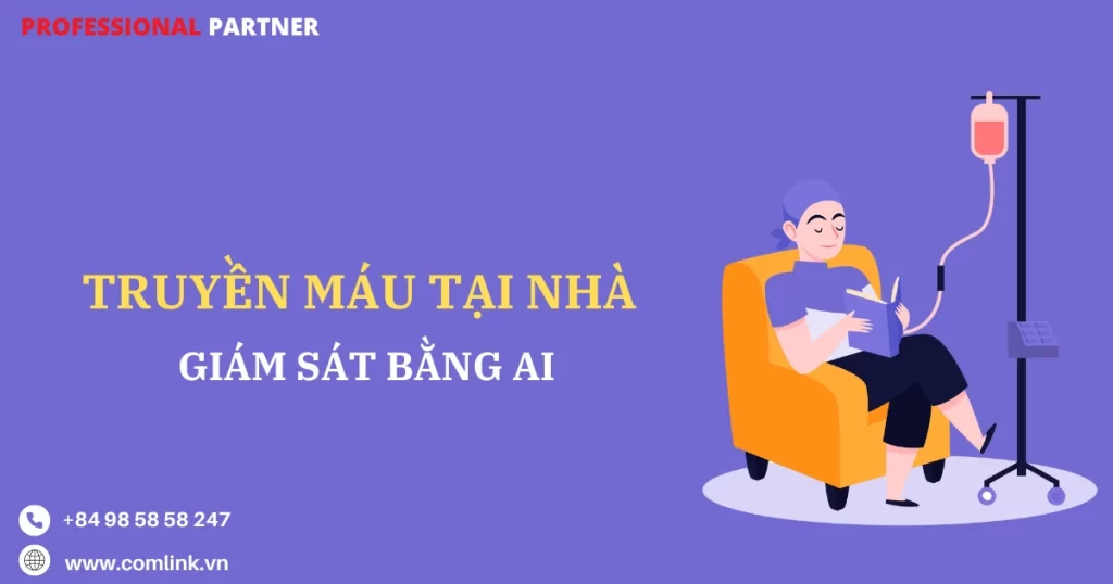 Giải pháp truyền máu tại nhà