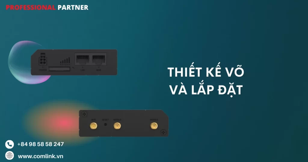 Thiết kế vỏ và lắp đặt