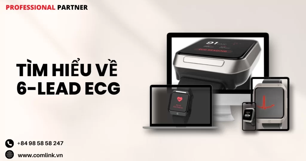 Tìm hiểu về 6 Lead ECG