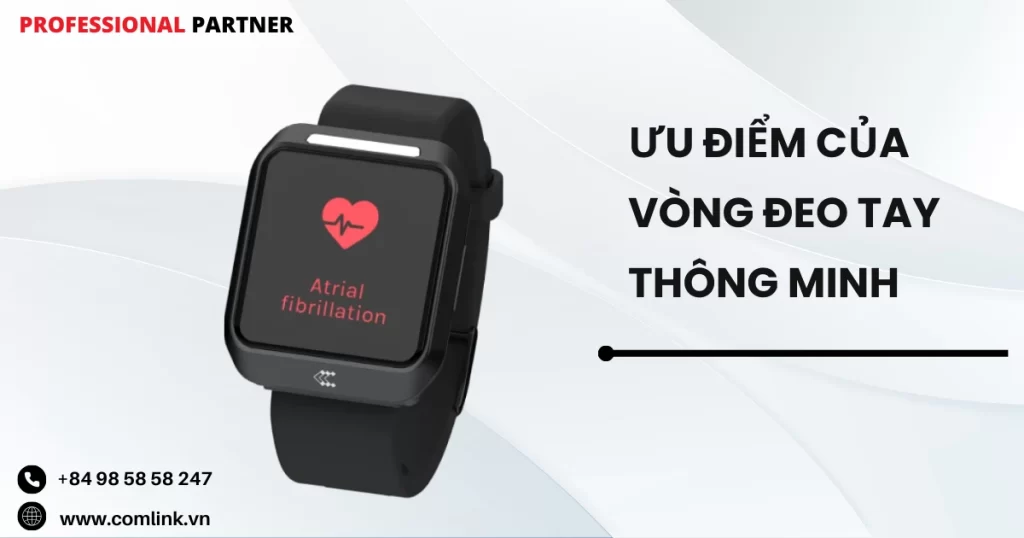 Ưu điểm của vòng đeo tay thông minh