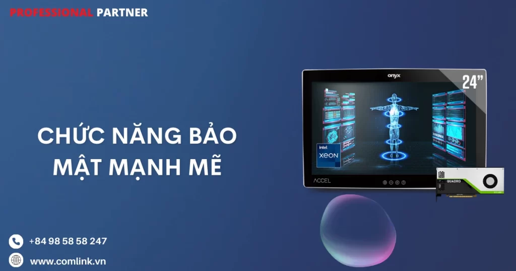 Bảo mật mạnh mẽ