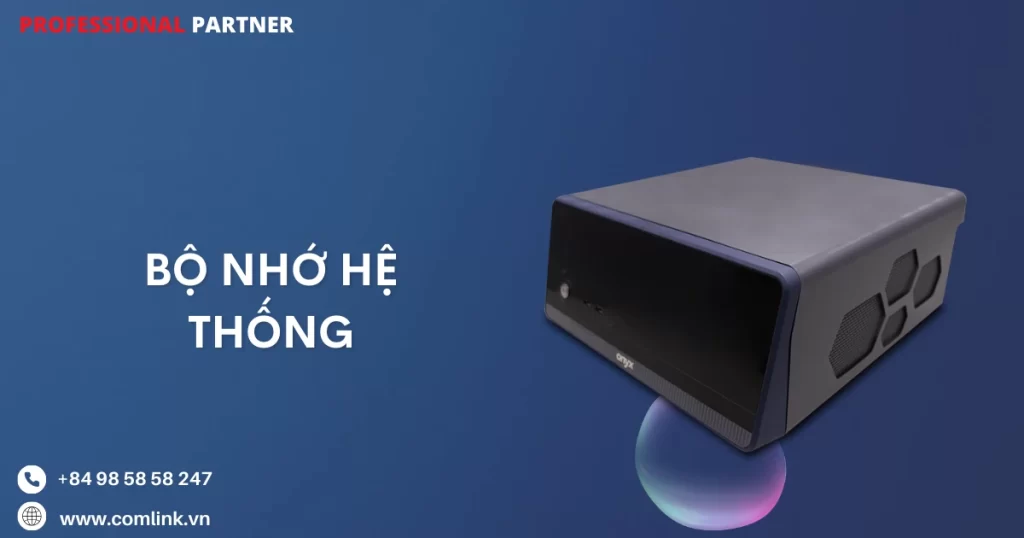 Bộ nhớ hệ thống