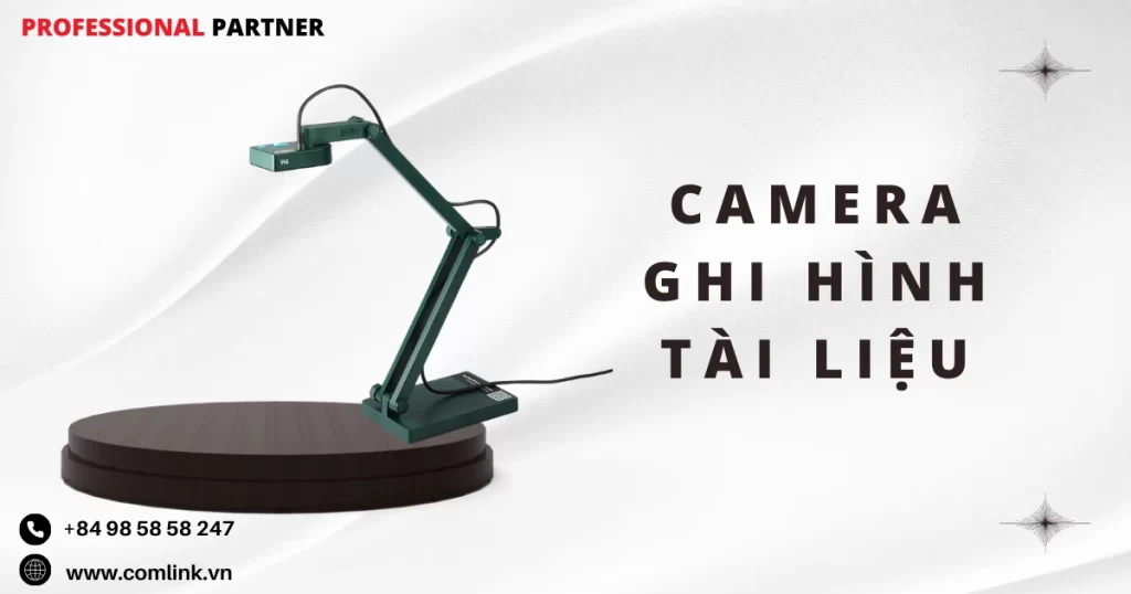 Camera ghi hình tài liệu