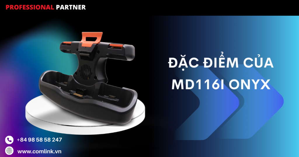 Đặc điểm của MD116i Onyx