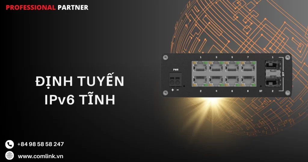 Định tuyến IPv6 tinh