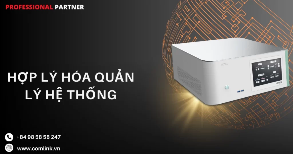 Hợp lý hóa quản lý hệ thống