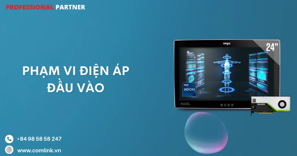 Phạm vi điện áp đầu vào