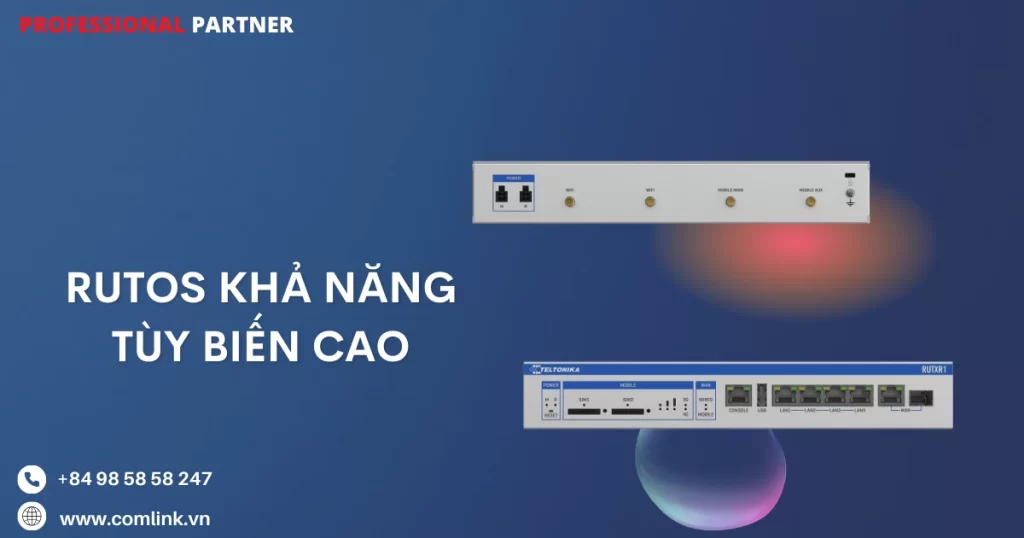 RutOS có khả năng tủy biến cao