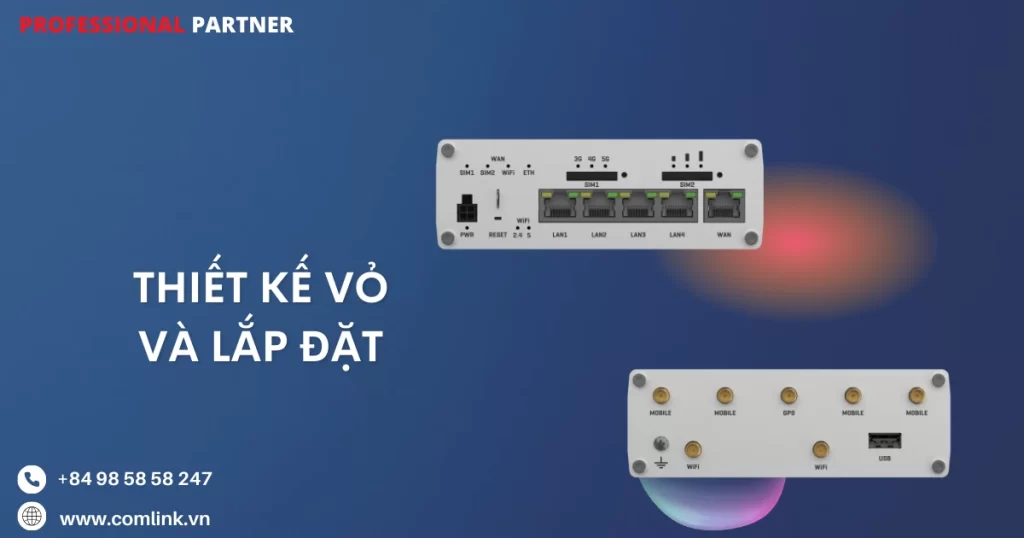 Thiết kế vỏ và lắp đặt