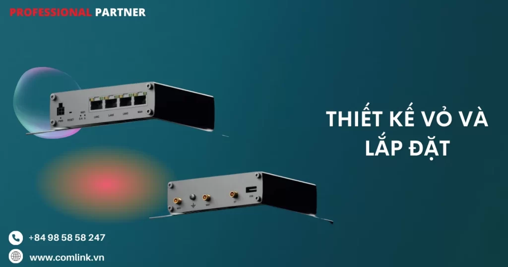 Thiết kế vỏ và lắp đặt