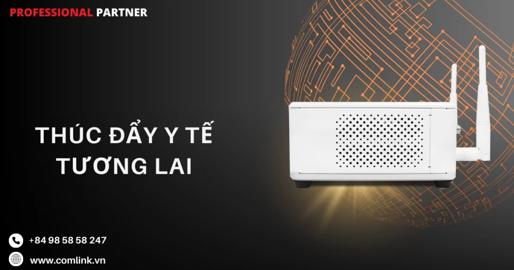 Thúc đẩy y tế tương lai