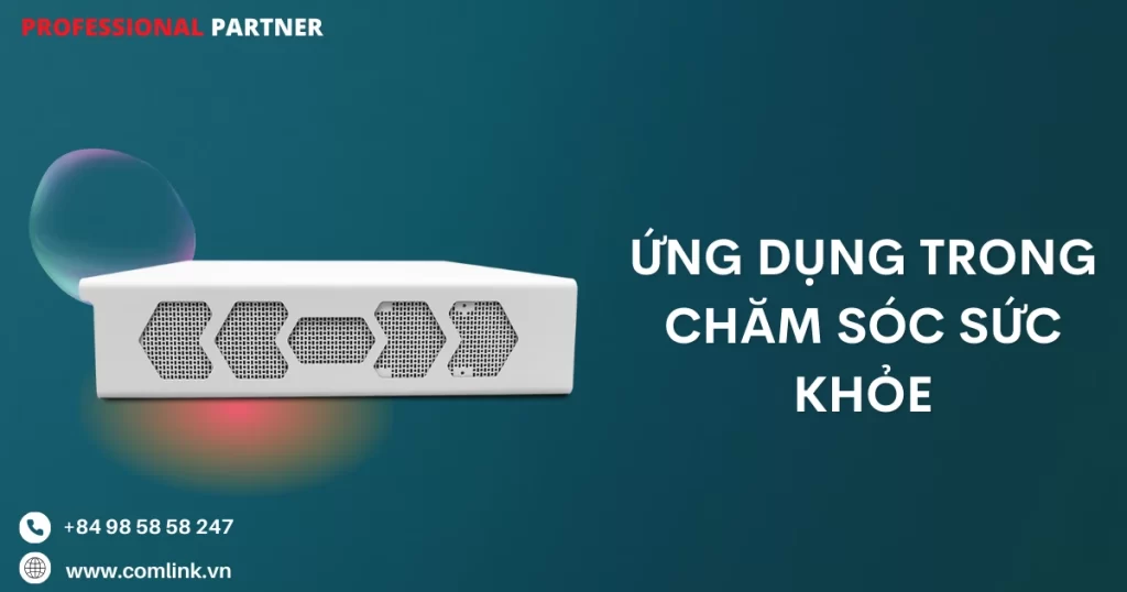 Ứng dụng trong chăm sóc sức khỏe