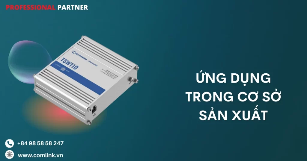 Ứng dụng trong cơ sở sản xuất