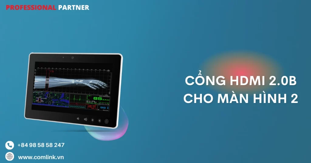Cổng HDMI 2.0b màn hình thứ 2