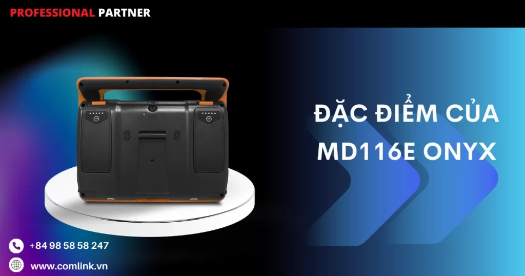 Đặc điểm của MD116E Onyx