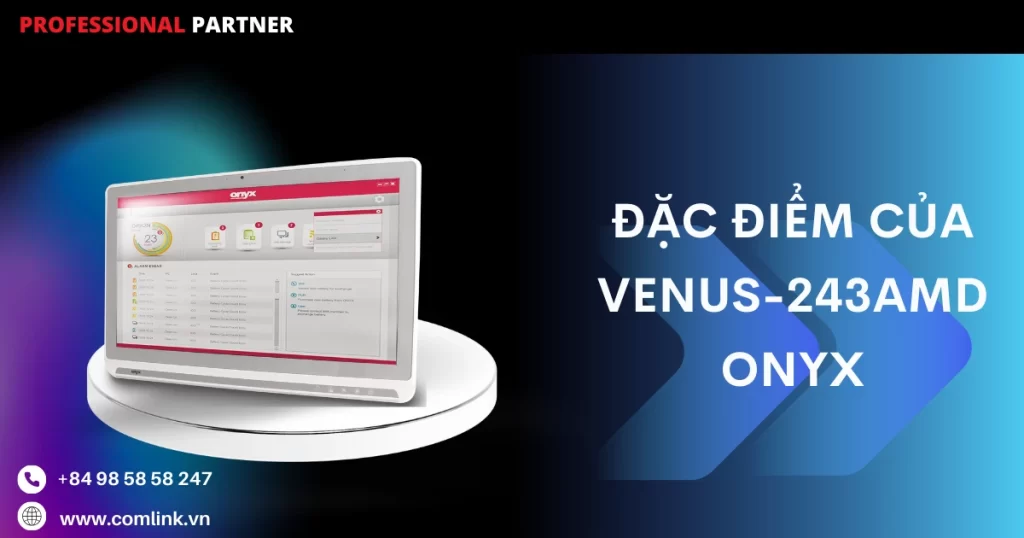 Đặc điểm của VENUS-243AMD Onyx