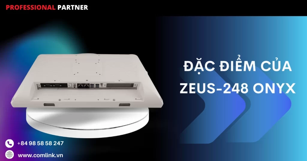 Đặc điểm của ZEUS-248 Onyx