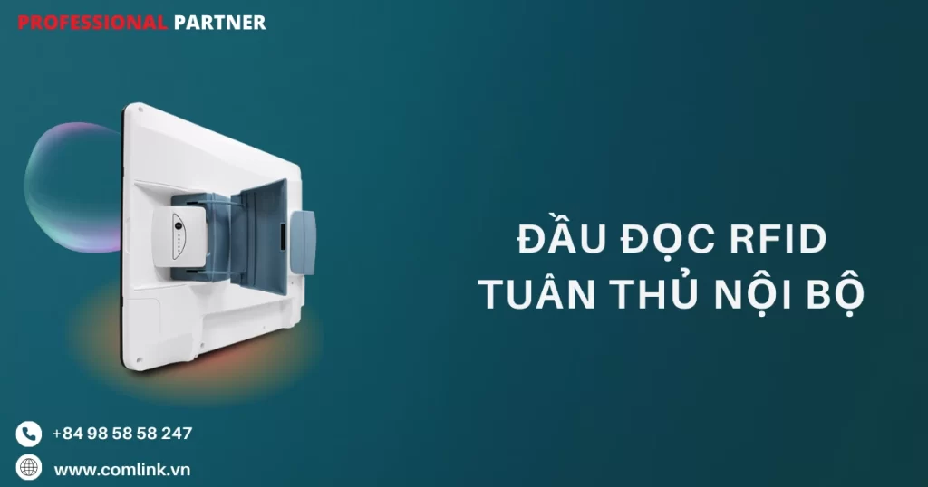 Đầu đọc RFID tuân thủ nội bộ