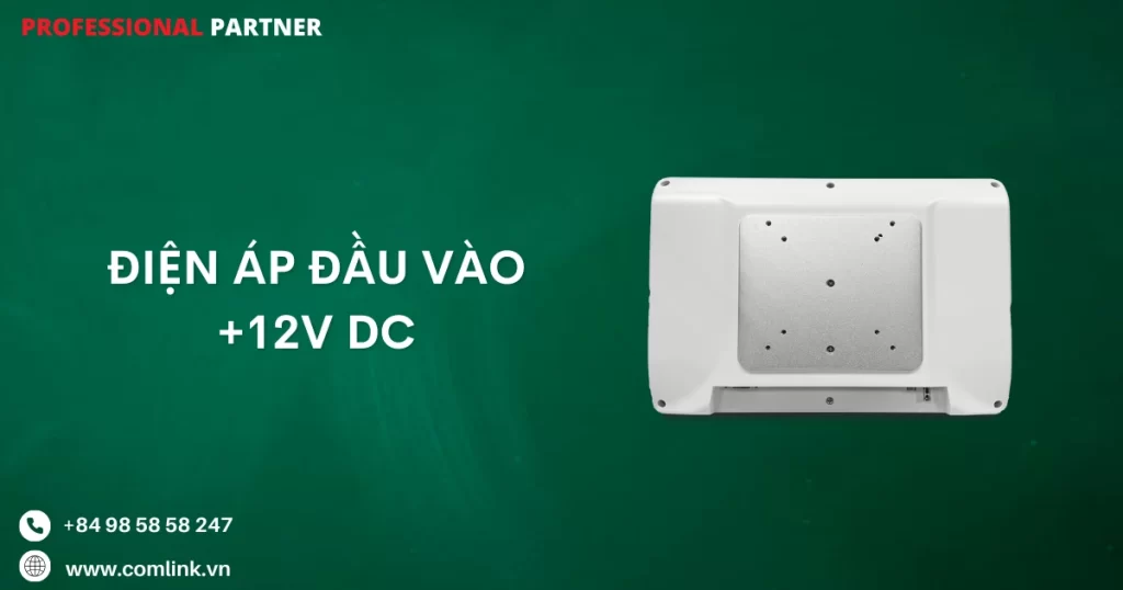 Điện áp đầu vào +12V DC