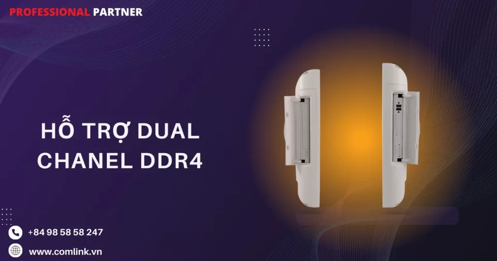 Hỗ trợ Dual Chanel DDR4