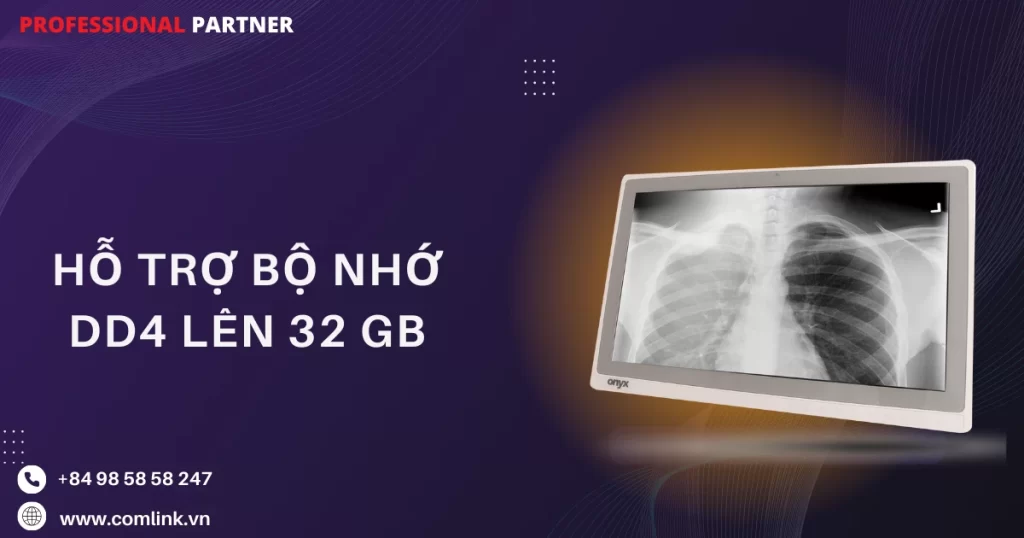 Hỗ trợ bộ nhớ DDR4 lên tới 32Gb