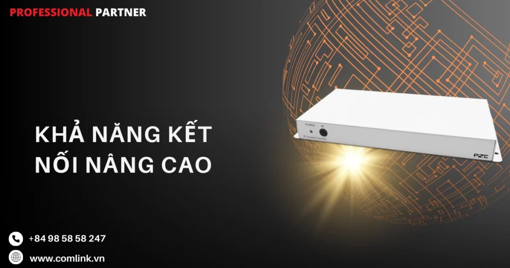 Khả năng kết nối nâng cao
