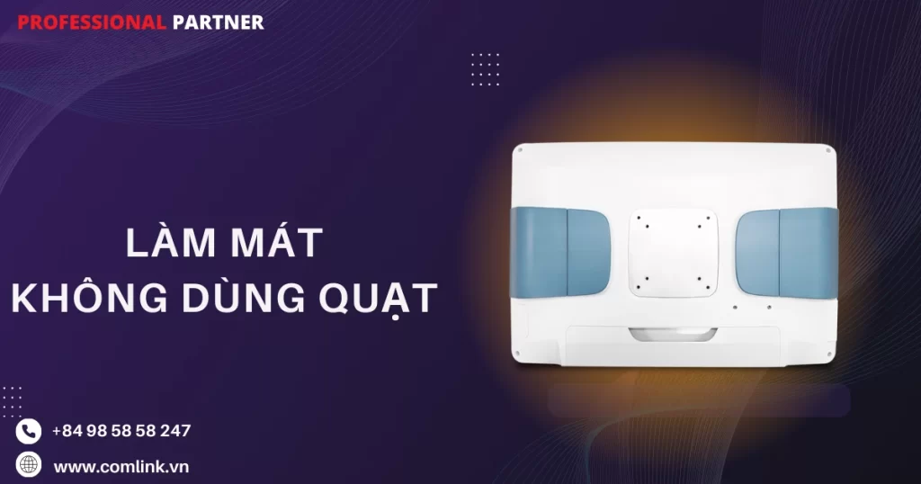 Làm mát không dùng quạt