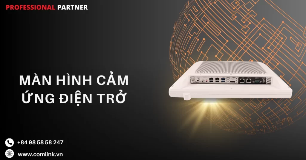 Màn hình cảm ứng điện trở