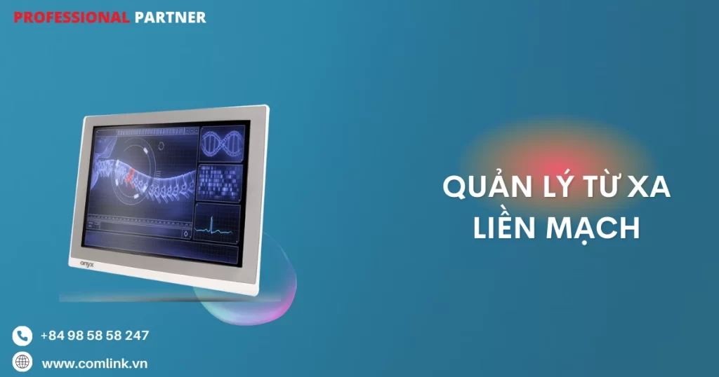 Quản lý từ xa liền mạch