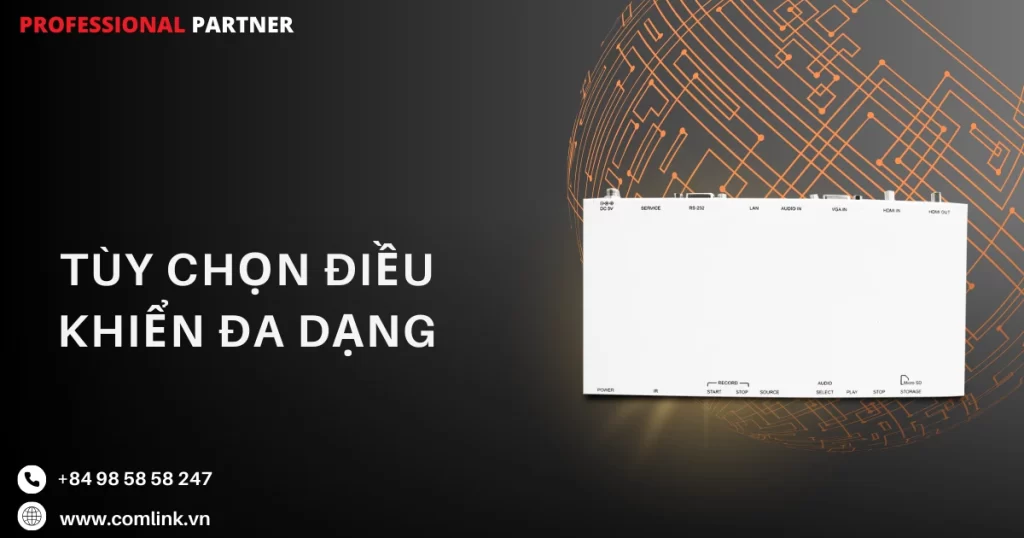 Tùy chọn điều khiển đa dạng