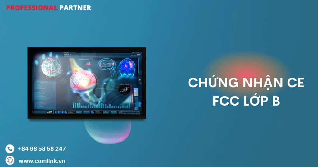 Chứng nhận CE FCC